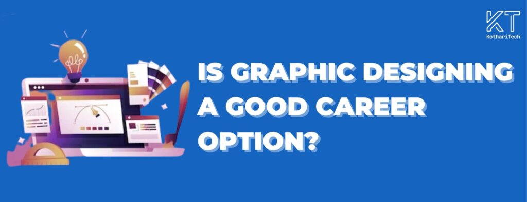 Is graphic designing a good career-banner
