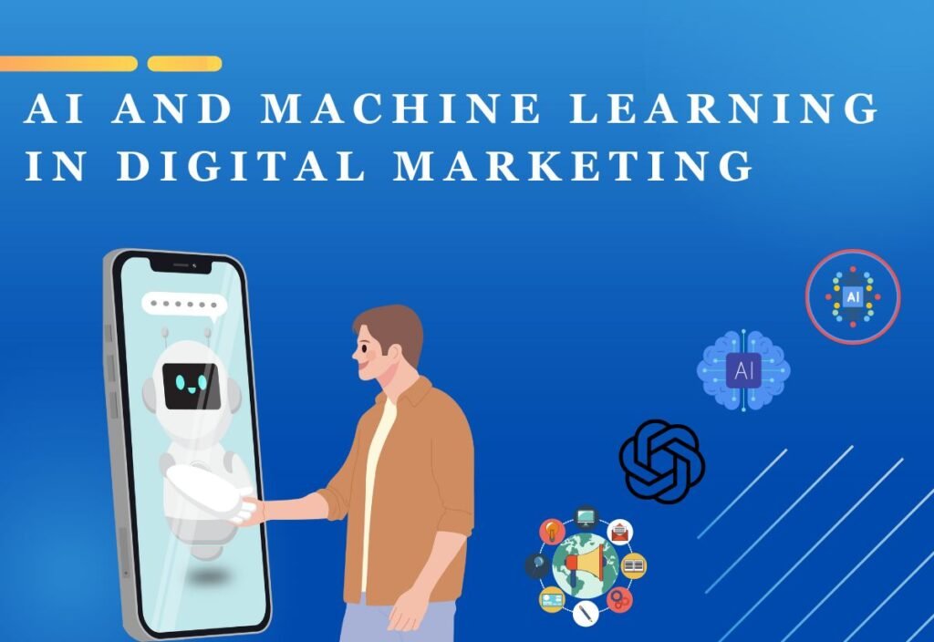 AI and Machine Learning in Digital Marketing
